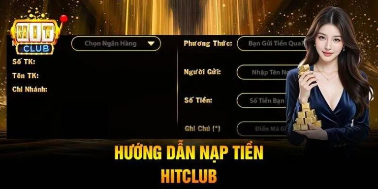 Nạp tiền vào HitClub để trải nghiệm nhiều game hấp dẫn hơn